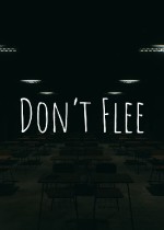 Don't Flee