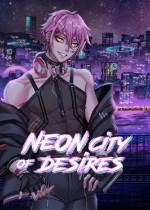 Neon City of Desires