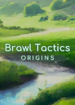 Brawl Tactics: Origins