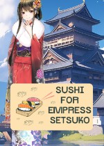 Sushi for Empress Setsuko