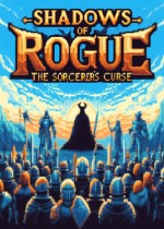 Shadows of Rogue: The Sorcerer's Curse