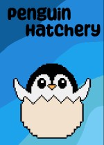 Penguin Hatchery