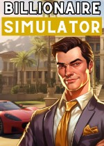 Billionaire Simulator - Rags to Riches