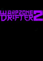 WARPZONE DRIFTER 2