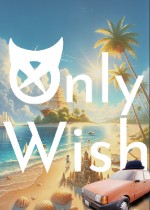 Only Wish