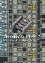 Assembly Line 2 Mobile Version