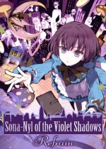 Sona-Nyl of the Violet Shadows Refrain