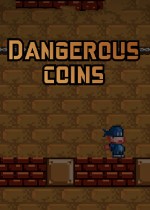 Dangerous Coins