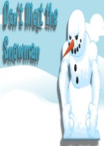 Don't Melt the Snowman