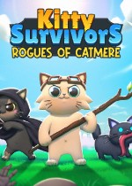 Kitty Survivors: Rogues of Catmere