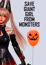 Save Giant Girl from monsters