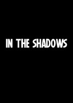 In The Shadows