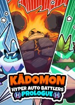 Kādomon: Hyper Auto Battlers Prologue