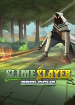 Slime Slayer Prologue