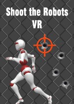 Shoot the Robots VR