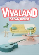 Vivaland: Dream House