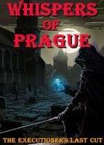 《Whispers of Prague: The Executioner's Last Cut》官方正版分流下载