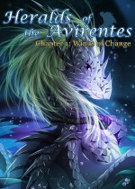 Heralds of the Avirentes - Ch. 1 Wings of Change