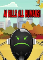 AI Kills All Humans