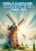 Tranquil Builds