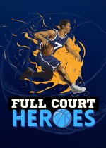 Full Court Heroes