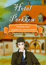 Hotel Perkkow and the Two Vegetarian Werewolves