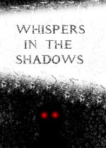 Whispers in the Shadows