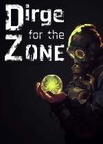 Dirge For The Zone