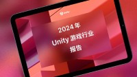 Unity 发布2024年游戏行业报告 广告收入占比继续大幅增长