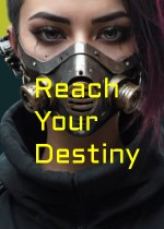Reach Your Destiny