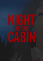 Night at the Cabin