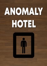 Anomaly Hotel