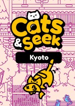 Cats and Seek : Kyoto