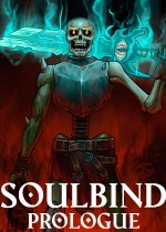 Soulbind: Prologue
