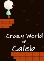 Crazy World of Caleb