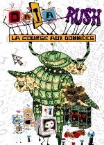 Data Rush : La course aux données