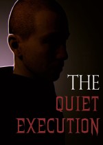 The Quiet Execution