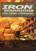 Iron Warriors: T - 72 Tank Command 
