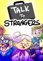 Talk to Strangers