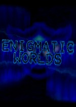 Enigmatic Worlds