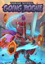 Dungeon Defenders: Going Rogue