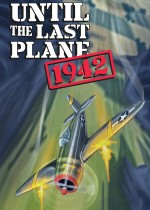 Until the Last Plane 1942