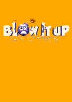Blow it up