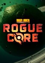 Deep Rock Galactic: Rogue Core