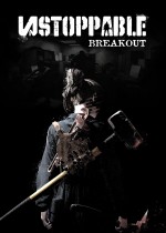 Unstoppable: Breakout