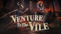 黑暗奇幻冒险 《Venture to the Vile》今日正式上线