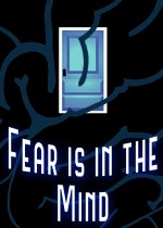 Fear Is In The Mind