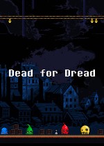 Dead for Dread