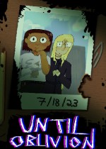 Until Oblivion
