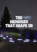 The Memories That Shape Us